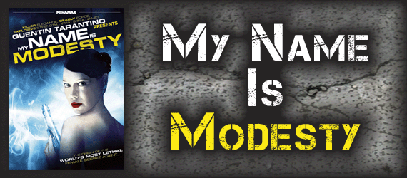My Name Is Modesty banner