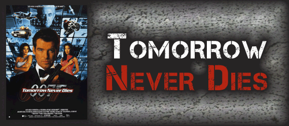 Tomorrow Never Dies banner