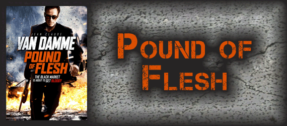 Action Movie Fanatix review banner for Pound of Flesh